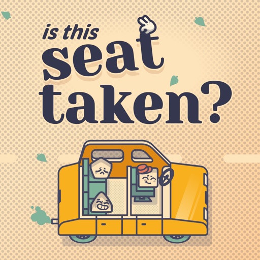 这个座位有人坐吗？：Is This Seat Taken?